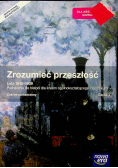 Zrozumieć przeszłość Lata 1815 - 1939 Część 3 Podręcznik Zakres rozszerzony