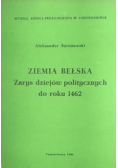Ziemia Bełska Zarys dziejów politycznych do roku 1462