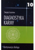 Diagnostyka karmy Tom 10 Kontynuacja dialogu
