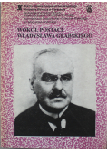 Wokół postaci Władysława Grabskiego