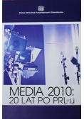 Media 2010 20 lat po PRLu