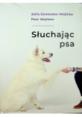 Słuchając psa