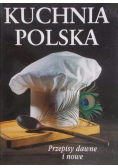 Kuchnia polska Przepisy dawne i nowe