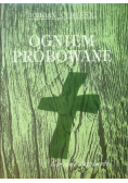 Ogniem próbowane