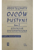 Apoftegmaty Ojców Pustyni tom 2