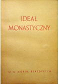 Ideał Monastyczny a życie pierwszych chrześcijan 1929 r