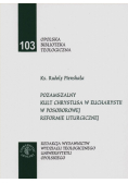 Pozamszalny kult Chrystusa w Eucharystii w posoborowej reformie liturgicznej