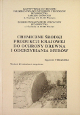 Chemiczne środki produkcji krajowej do ochrony drewna i odgrzybiana murów
