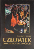 Człowiek jako jednostka twórcza