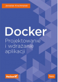 Docker projektowanie i wdrażanie aplikacji