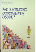 Jak zatrudnić odpowiednią osobę