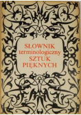 Słownik terminologiczny Sztuki Pięknych