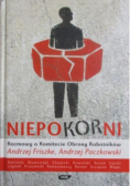 Niepokorni Rozmowy o Komitecie Obrony Robotników