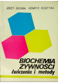 Biochemia żywności ćwiczenia i metody