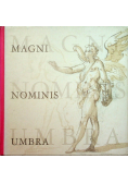 Magni Nominis Umbra