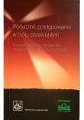 Wytyczne postępowania w bólu przewlekłym