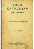 Średni katechizm religii katolickiej 1917 r.