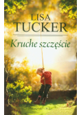 Kruche szczęście