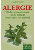Alergie Zioła aromaterapia i inne metody medycyny naturalnej