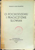 O pochodzeniu i praojczyźnie Słowian 1946r