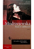 Wielkie biografie 35 Modrzejewska Życie w odsłonach t.2