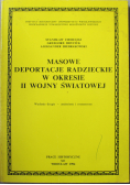 Masowe deportacje Radzieckie w okresie II  Wojny Światowej Prace historyczne XII