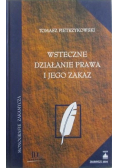 Wsteczne działanie prawa i jego zakaz
