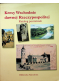 Kresy wschodnie dawnej Rzeczypospolitej