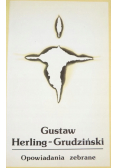Herling  Grudziński Opowiadania zebrane
