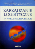 Zarządzanie logistyczne w warunkach polskich