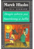 Drugie zabicie psa / Nawrócony w Jaffie