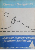 Zasady manewrowania jachtem żaglowym Wersja kieszonkowa