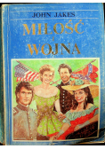 Miłość i wojna Tom I