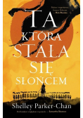 Świetlisty Cesarz Tom 1 Ta, która stała się Słońcem
