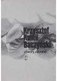 Baczyński Utwory zebrane tom II