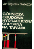 Górnicza obudowa hydrauliczna odporna na tąpania