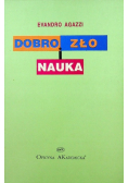 Dobro zło i nauka