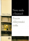 Nowa nauka o finansach  Przeciw efektywności rynku