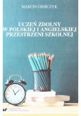 Uczeń zdolny w polskiej i angielskiej przestrzeni szkolnej
