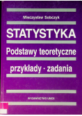Statystyka Podstawy teoretyczne Przykłady Zadania