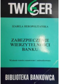 Zabezpieczenie wierzytelności banku