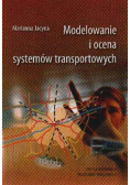 Modelowanie i ocena systemów transportowych
