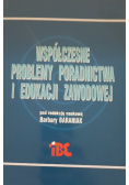 Współczesne problemy poradnictwa i edukacji zawodowej