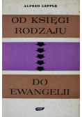 Od Księgi Rodzaju do Ewangelii