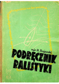 Podręcznik balistyki 1948 r.
