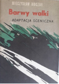 Barwy walki Adaptacja sceniczna