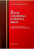 Życie człowieka w świetle Biblii Autograf Langkammer