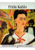 Wielka Kolekcja Sławnych Malarzy Tom 35 Frida Kahlo