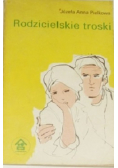 Rodzicielskie troski