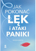 Jak pokonać lęk i ataki paniki